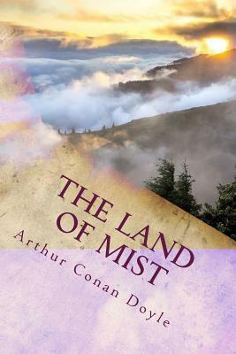 The Land of Mist by Arthur Conan Doyle