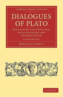Dialogues of Plato 4 Volume Set by 
