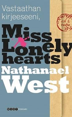 Vastaathan kirjeeseeni, Miss Lonelyhearts by Nathanael West