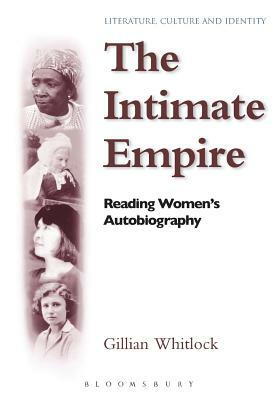The Intimate Empire by Gillian Whitlock
