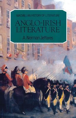 Anglo-Irish Literature by A. Norman Jeffares
