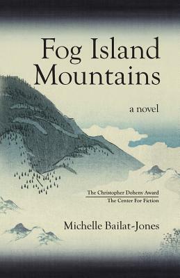 Fog Island Mountains by Michelle Bailat-Jones