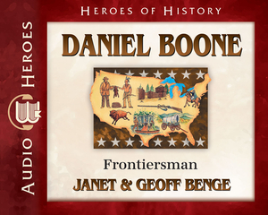 Daniel Boone: Frontiersman by Geoff Benge, Janet Benge