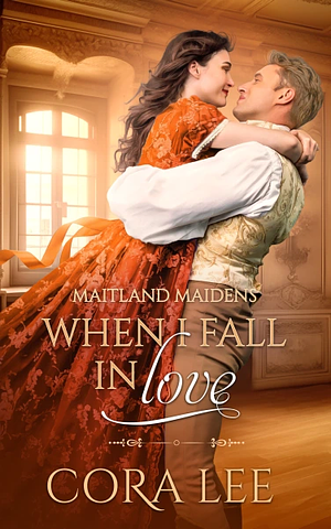 When I Fall in Love by Cora Lee