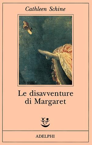 Le disavventure di Margaret by Cathleen Schine