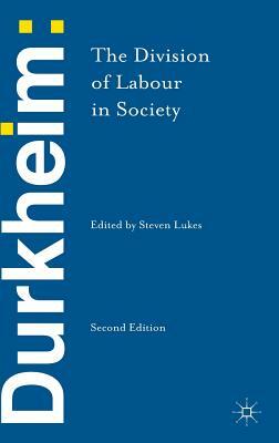 Durkheim: The Division of Labour in Society by Émile Durkheim