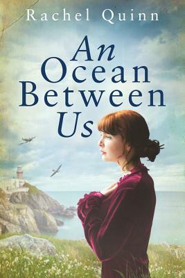 An Ocean Between Us by Rachel Quinn