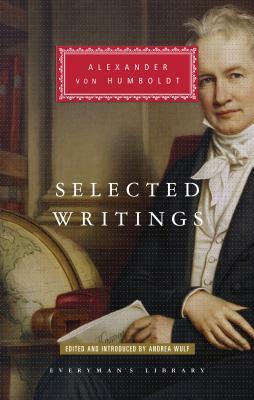 Selected Writings by Andrea Wulf, Alexander von Humboldt