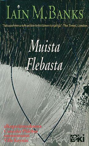 Muista Flebasta by Iain M. Banks