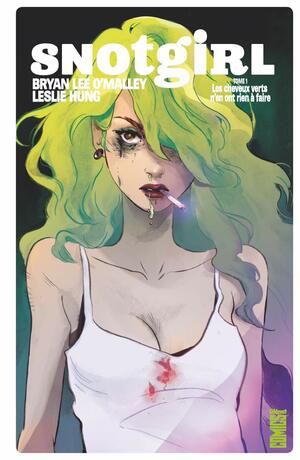 Snotgirl, Vol. 1: Les Cheveux verts n'en ont rien à faire by Bryan Lee O’Malley, Leslie Hung