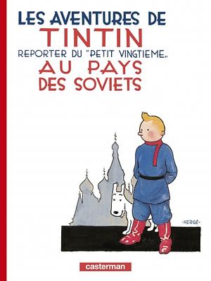Tintin au pays des soviets by Hergé