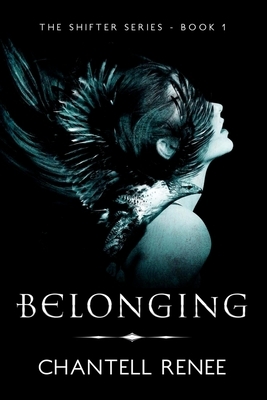 Belonging by Chantell Renee