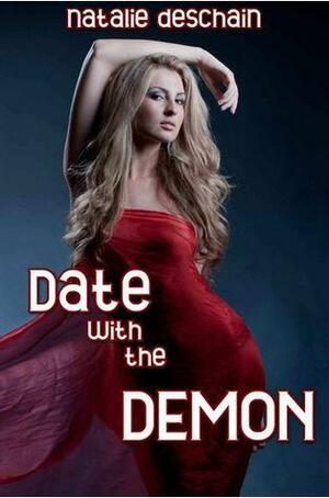 Date with the Demon by Natalie Deschain