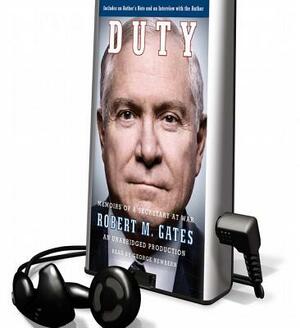 Duty: Memoirs of a Secretary at War by Robert M. Gates