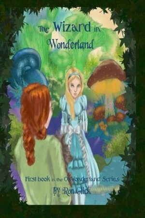 The Wizard in Wonderland by Ron Glick