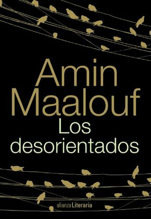 Los desorientados (Alianza Literaria (Al)) by Amin Maalouf