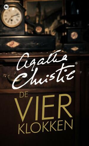 De vier klokken by Agatha Christie