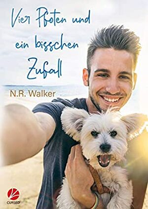 Vier Pfoten und ein bisschen Zufall by Susanne Ahrens, N.R. Walker