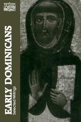 Early Dominicans: Selected Writings by 