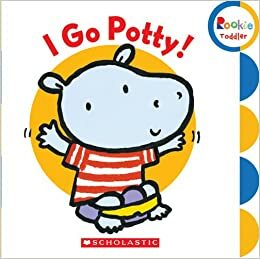 I Go Potty! by Emily Bolam