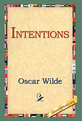 Intentions by Oscar Wilde