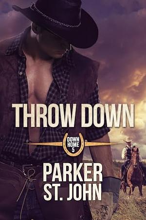 Throw Down by Parker St. John