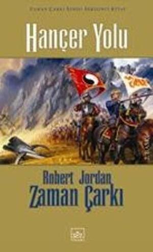 Hançer Yolu by Robert Jordan