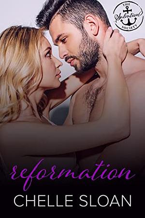 Reformation by Chelle Sloan