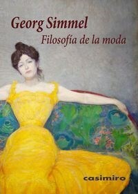 Filosofía de la Moda by Georg Simmel