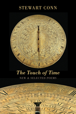 The Touch of Time: New & Selected Poems by Stewart Conn