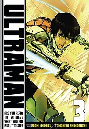 Ultraman, Vol. 3 by Eiichi Shimizu, Tomohiro Shimoguchi