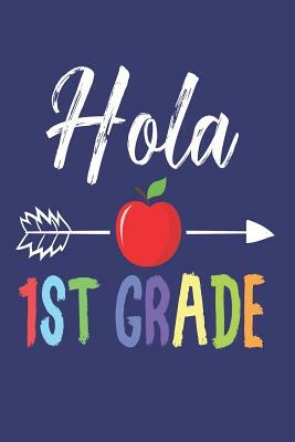 Hola 1st Grade: Back to School Hello First Grade Kids Activity Book by Creative Juices Publishing