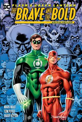 The Flash/Green Lantern: The Brave & the Bold Deluxe Edition by Mark Waid, Tom Peyer