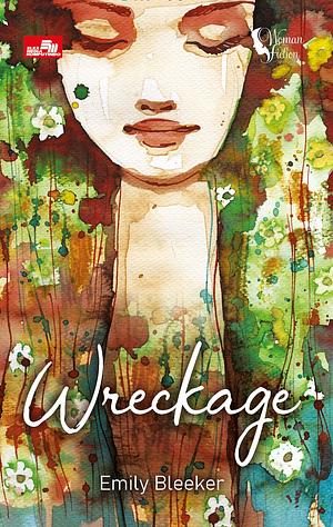 Wreckage by Emily Bleeker