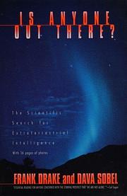 Is Anyone Out There? by Frank Drake, Dava Sobel