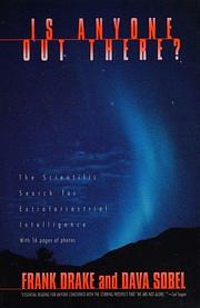 Is Anyone Out There? by Dava Sobel, Frank Drake