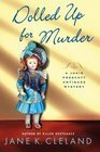 Dolled Up for Murder by Jane K. Cleland
