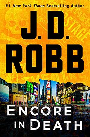 Encore in Death by J.D. Robb