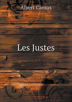 Les Justes by Albert Camus