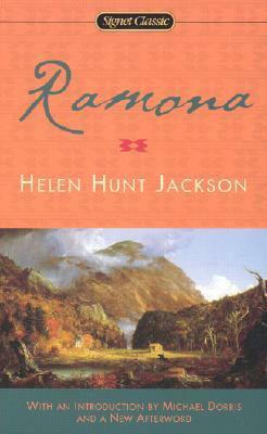 Ramona by Helen Hunt Jackson, Valerie Sherer Mathes, Michael Dorris