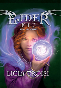 Ejder Kız - Kuma'nın İkizleri by Licia Troisi