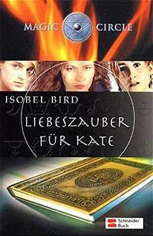 Liebeszauber für Kate by Isobel Bird