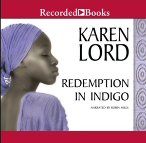 Redemption In Indigo by Karen Lord, Robin Miles