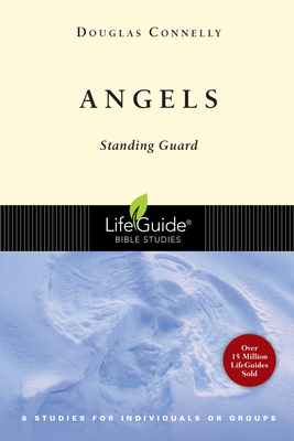 Angels: Standing Guard by Douglas Connelly