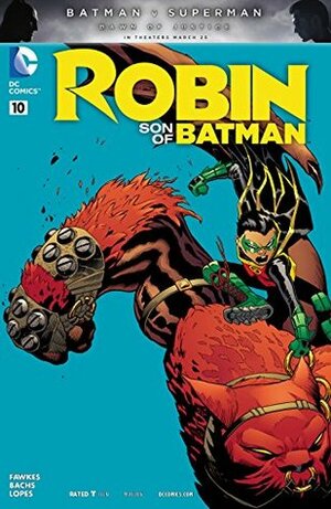 Robin: Son of Batman (2015-) #10 by Ramón F. Bachs, Ray Fawkes