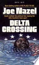 Delta Crossing by Joseph Nazel