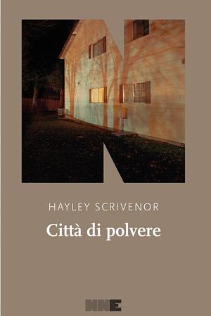 Città di polvere  by Hayley Scrivenor