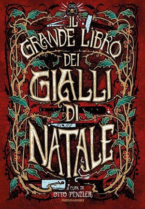 Il grande libro dei gialli di Natale by Otto Penzler