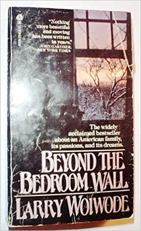 Beyond the Bedroom Wall by Larry Woiwode