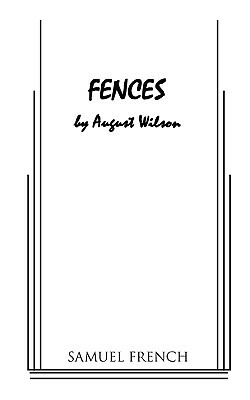 Fences by August Wilson